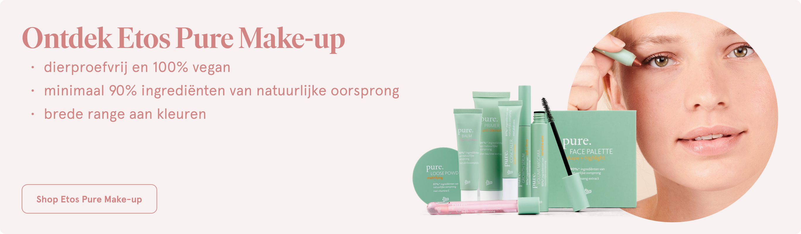 Etos Pure Make up